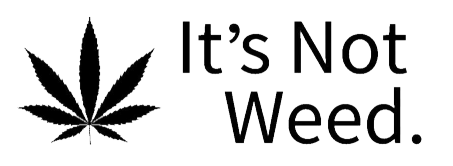 It's Not Weed Logo (Click for Home Page)